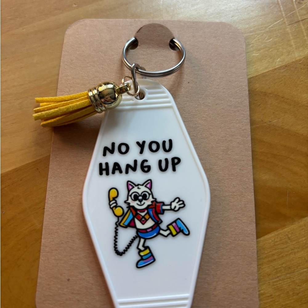 No You Hang Up Keychain with Cat Design and Yellow Tassel handcrafted by me